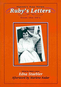Haven't Any News (Ruby's Letters from the Fifties) by Edna Staebler, Marlene Kadar, 9780889202481