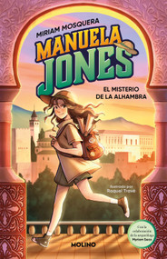 El misterio de la Alhambra / The Mystery of the Alhambra (Spanish Edition) by Miriam Mosquera, Myriam Seco, Raquel Travé, 9788427225985