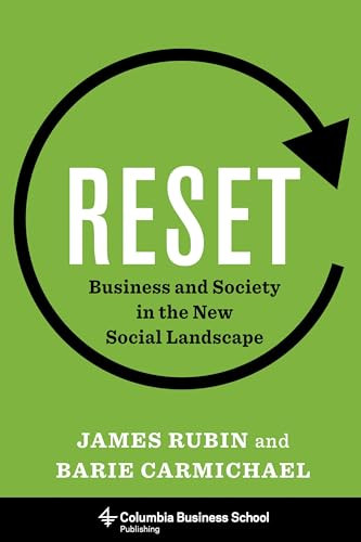 Reset (Business and Society in the New Social Landscape) by James Rubin, Barie Carmichael, 9780231178242