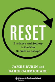 Reset (Business and Society in the New Social Landscape) by James Rubin, Barie Carmichael, 9780231178242