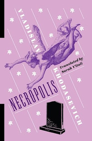 Necropolis - 9780231187053 by Vladislav Khodasevich, Sarah Vitali, David M. Bethea, 9780231187053