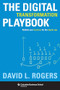 The Digital Transformation Playbook (Rethink Your Business for the Digital Age) by David L. Rogers, 9780231175449