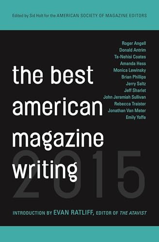 The Best American Magazine Writing 2015 by Sid Holt, The American Society of Magazine Editors, Evan Ratliff, 9780231169592