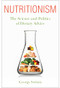 Nutritionism (The Science and Politics of Dietary Advice) - 9780231156578 by Gyorgy Scrinis, 9780231156578