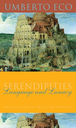 Serendipities (Language and Lunacy) by Umberto Eco, William Weaver, 9780231111355