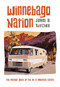 Winnebago Nation (The RV in American Culture) by James B. Twitchell, 9780231167789