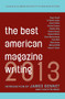 The Best American Magazine Writing 2013 by Sid Holt, The American Society of Magazine Editors, 9780231162258