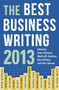 The Best Business Writing 2013 by Dean Starkman, Martha M. Hamilton, Ryan Chittum, Felix Salmon, 9780231160759