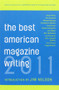 The Best American Magazine Writing 2011 by Sid Holt, The American Society of Magazine Editors, Jim Nelson, 9780231159401