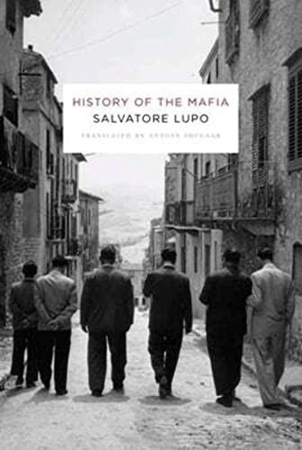 History of the Mafia - 9780231131353 by Salvatore Lupo, Antony Shugaar, 9780231131353