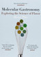 Molecular Gastronomy (Exploring the Science of Flavor) by Hervé This, 9780231133135