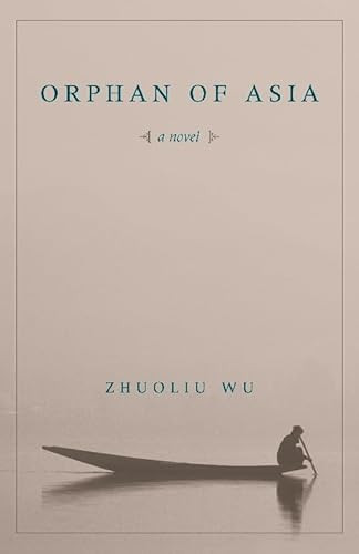 Orphan of Asia by Zhuoliu Wu, Ioannis Mentzas, 9780231137263