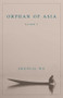 Orphan of Asia by Zhuoliu Wu, Ioannis Mentzas, 9780231137263