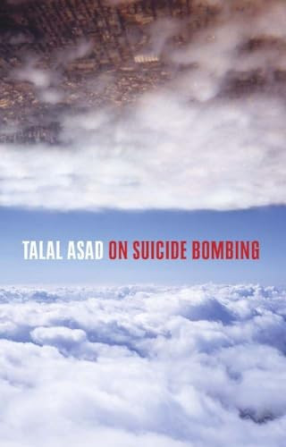On Suicide Bombing by Talal Asad, 9780231141529
