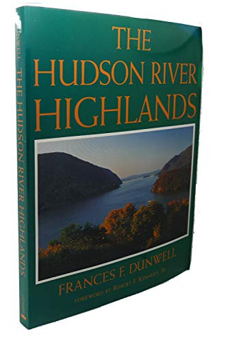 Hudson River Highlands by Frances F. Dunwell, 9780231070430