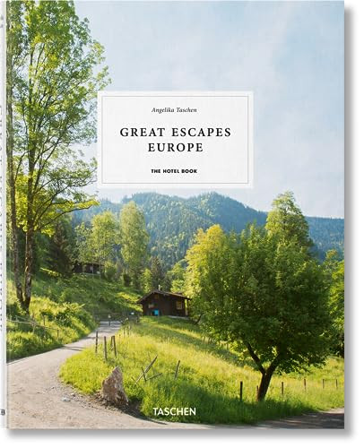 Great Escapes Europe (The Hotel Book) (Bi-Lingual Edition) by Angelika Taschen, 9783836578073