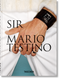 Mario Testino. SIR. 45th Ed. (Bi-Lingual Edition) by Pierre Borhan, Patrick Kinmonth, Mario Testino, 9783836588140