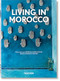 Living in Morocco. 40th Ed. (Bi-Lingual Edition) by Barbara & René Stoeltie, Angelika Taschen, 9783836590044