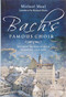Bach's Famous Choir (The Saint Thomas School in Leipzig, 1212-1804) by Michael Maul, Richard Howe, 9781783271696