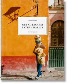 Great Escapes Latin America. The Hotel Book (Bi-Lingual Edition) (Bi-Lingual Edition) - 9783836584364 by Angelika Taschen, 9783836584364