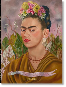 Frida Kahlo. 45th Ed. (Spanish Edition) by Luis-Martín Lozano, 9783836594837