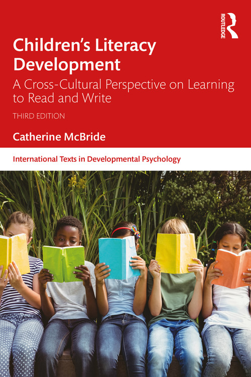 Children's Literacy Development (A Cross-Cultural Perspective on Learning to Read and Write) by Catherine McBride, 9781032525051