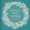 Welcome Baby by Miriam Hathaway, 9781957891491
