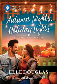 Autumn Nights, Holiday Lights (A Swoonworthy Small-Town Romance) by Elle Douglas, 9781335180100