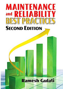 Maintenance and Reliability Best Practices - 9780831134341 by Ramesh Gulati, 9780831134341