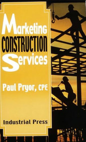 Marketing Construction Services by Paul Pryor, 9780831131456