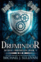 Drumindor by Michael J. Sullivan, 9781943363711