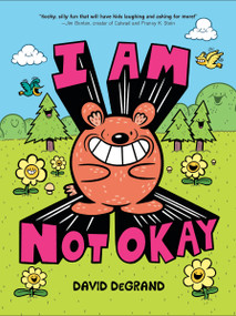 I Am Not Okay - 9781454953326 by David DeGrand, 9781454953326