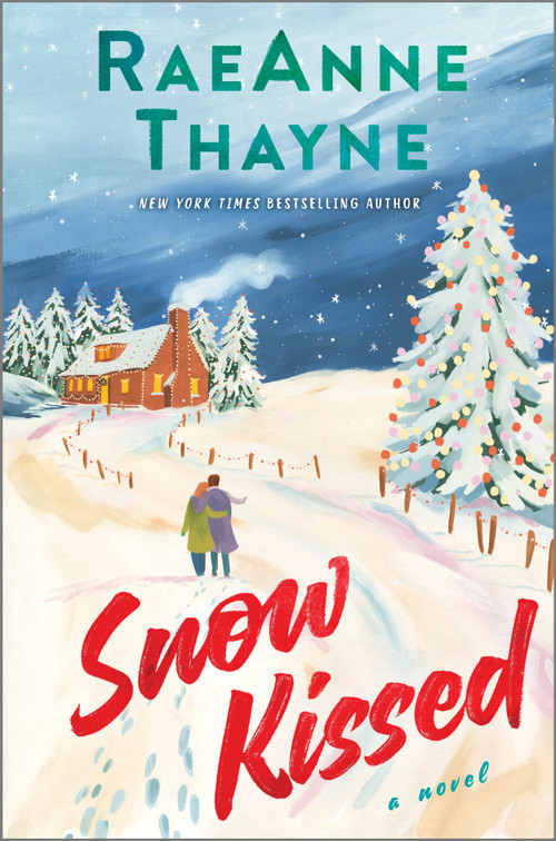 Snow Kissed by RaeAnne Thayne, 9781335001078