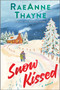 Snow Kissed by RaeAnne Thayne, 9781335001078