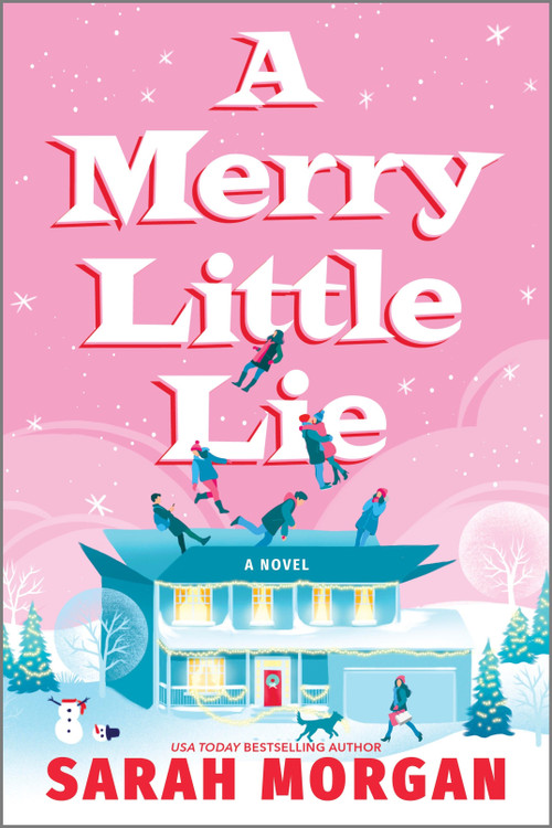 A Merry Little Lie (A Heartwarming Christmas Holiday Romance) - 9781335013224 by Sarah Morgan, 9781335013224