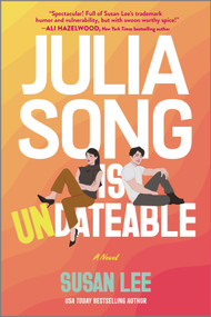 Julia Song Is Undateable - 9781335402523 by Susan Lee, 9781335402523