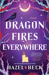 Dragon Fires Everywhere (A Novel) - 9781525800009 by Hazel Beck, 9781525800009