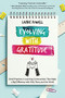 Evolving with Gratitude:Small Practices in Learning Communities That Make a Big Difference with Kids, Peers, and the World by Lainie Rowell, 9781948334549