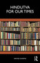 Hindutva for Our Times by Arvind Sharma, 9781032969381