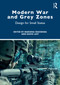 Modern War and Grey Zones (Design for Small States) by Marzena Żakowska, David Last, 9781032550367