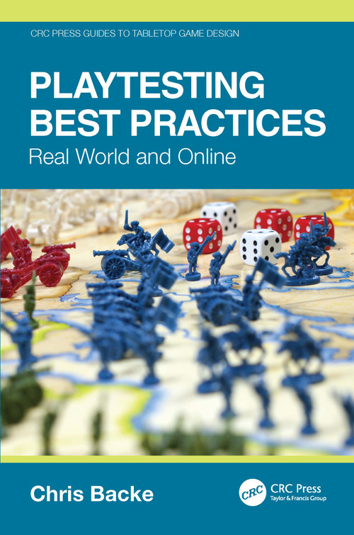 Playtesting Best Practices (Real World and Online) by Chris Backe, 9781032813486