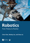 Robotics (From Theory to Practice) by Chao Chen, Wesley Au, Shao Liu, 9781041013235