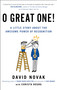 O Great One! (A Little Story About the Awesome Power of Recognition) - 9798217047420 by David Novak, 9798217047420