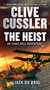 Clive Cussler The Heist - 9780593713600 by Jack Du Brul, 9780593713600