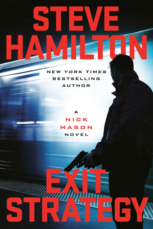 Exit Strategy by Steve Hamilton, 9798217176946