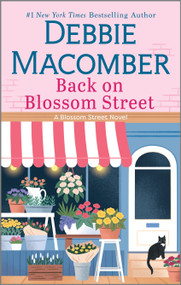 Back on Blossom Street (A Novel) by Debbie Macomber, 9780778360209