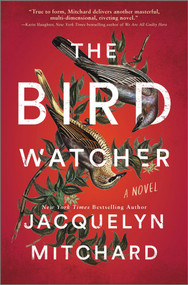The Birdwatcher - 9780778368670 by Jacquelyn Mitchard, 9780778368670