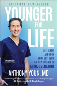 Younger for Life (Feel Great and Look Your Best with the New Science of Autojuvenation) - 9781335090515 by Anthony Youn, 9781335090515