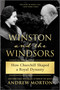 Winston and the Windsors (How Churchill Shaped a Royal Dynasty) by Andrew Morton, 9781335250995