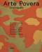 Arte Povera. Dialogues by Bernard Blistène, Agata Boetti, Valérie Costa, Sébastien Delos, Marc Donnadieu, Elena Geuna, Sébastien Gokalp, 9788855211819